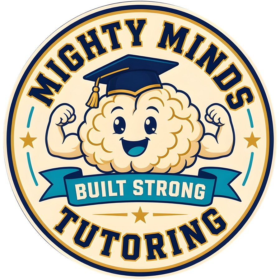Mighty Minds Tutoring badge: a smiling brain in a graduation cap flexing its arms, with the words Built Strong